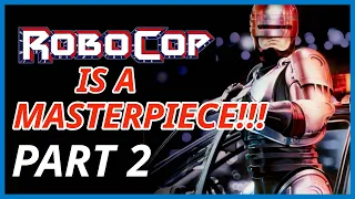 PART 2 #Robocop is a MASTERPIECE | NO LATE FEES #4