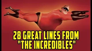 28 Great Lines From "The Incredibles"