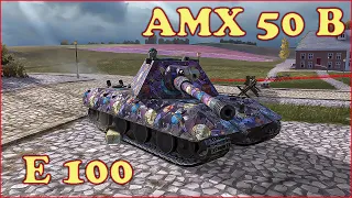 AMX 50 B, E 100 - WoT Blitz UZ Gaming