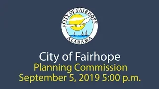 City of Fairhope Planning Commission Meeting - September 5, 2019