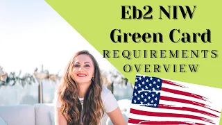 EB2 NIW - Green Card Requirements Overview
