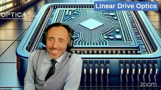 Live recording Optica Online Industry Meeting on Linear Drive Optics. April 30th 2024.