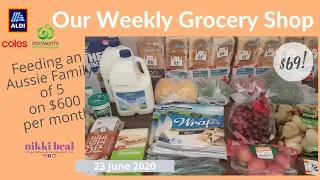 Australian Family Mini Grocery Haul - $69! June 23 2020 | Aldi Woolworths & Coles