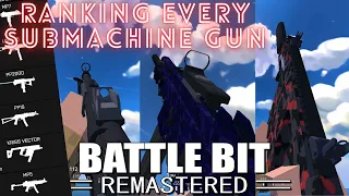 ranking *EVERY* SUBMACHINE GUN in BattleBit Remastered and BEST SETUPS!