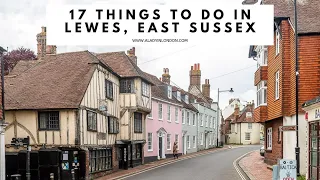 THINGS TO DO IN LEWES, UK | Lewes Castle | Lewes Priory | Twittens | Pubs | East Sussex | Shops