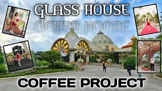 GLASS HOUSE by COFFEE PROJECT [ VIA MCX EVIA VILLAR CITY ]