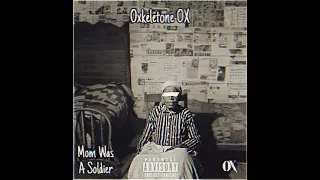 Oxkelétone OX - Mom Was a Soldier (Lyric Video)