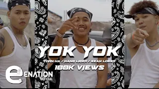 Sean Loser - Yok Yok (ដើរយ៉ូកៗ) ft. Yorn Ha , Nang Liger [OFFICIAL MV]