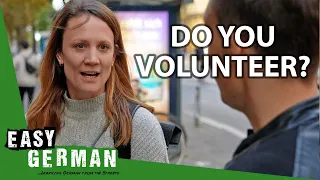 Is Volunteering Popular in Germany? | Easy German 471