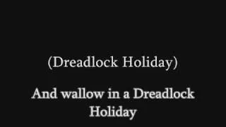 10CC - Dreadlock Holiday (lyrics)