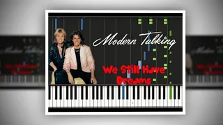 Modern Talking - We Still Have Dreams (New Version)