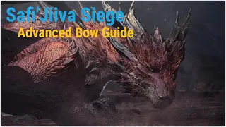 Safi'Jiiva ADVANCED Bow Guide | MHW Iceborne