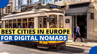 Best Cities For Digital Nomads In Europe