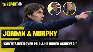 "I'D FIRE HIM WITH GLEE!" 👎👀 Jordan and Murphy LAY INTO Tottenham's Antonio Conte 🔥