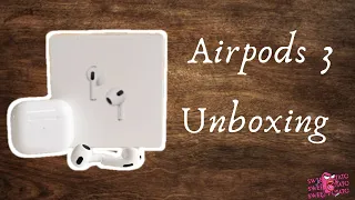 AirPods 3rd Generation || UNBOXING