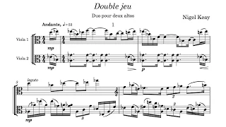 Nigel Keay - "Double Jeu" for Two Violas" (2012)