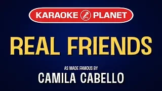 Real Friends (Karaoke) - Camila Cabello