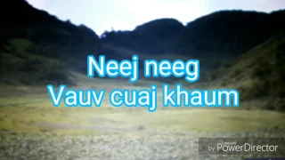 Neej neeg.Vauv cuaj khaum tsis hlub neej tsa