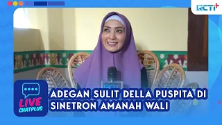 ADEGAN SULIT DELLA PUSPITA DI SINETRON AMANAH WALI