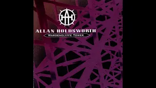 Allan Holdsworth - Wardenclyffe Tower (1992) Full Album