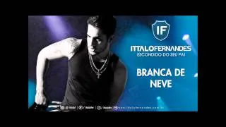 BRANCA DE NEVE - Ittalo Fernandes