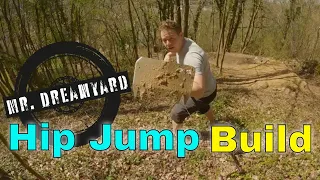 BACKYARD TRAIL BUILDS #5 / HIP JUMP / MTB TRAIL BUILD