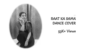 RAAT KA SAMAA || RETRO DANCE || LATA MANGESHKAR || OLD IS GOLD