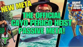 GTA Online: OFFICIAL Cayo Perico Heist Passive META!