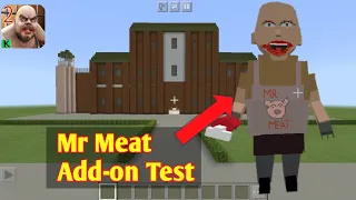 MR MEAT ADD-ON TEST MINECRAFT PE.