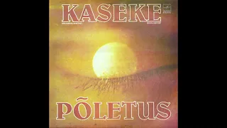 Kaseke - Pikk Päevatee/Long Way To Go (1983) Fusion