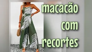 MOLDE MACACÃO COM RECORTES E CALÇA PANTALONA LINDO E FACÍLIMO!