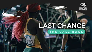 Last Chance (Inside the Call Room) | World Athletics Championships Budapest 23
