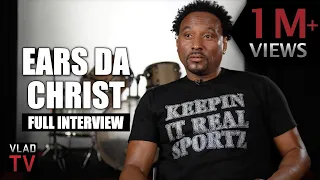 Ears Da Christ on Alpo, Wayne Perry, Big Head Gary, Tank Johnson, Rayful Edmond (Full Interview)