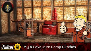 FALLOUT 76 | My 5 Most Used Camp Glitches / Building Techniques.