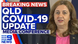 Queensland records 7462 new COVID-19 cases, three additional deaths | Coronavirus | 9 News Australia