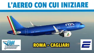 ✈️ L'AEREO PER INIZIARE SU FLIGHT SIMULATOR - Volo Roma/Cagliari - 🖥️ Microsoft Flight Simulator
