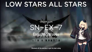 Arknights SN-EX-7 Guide Low Stars All Stars