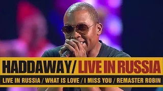 Haddaway - Live In Russia (2014) HD