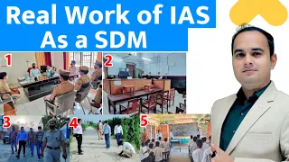 Daily Work Routine of IAS officer as a SDM in first Posting || Sonu singh sir