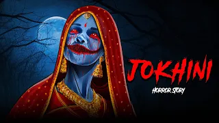 Jyokhini | सच्ची कहानी | Evil Eye I Bhoot pret | Animated Horror story in Hindi | Horror kahaniya