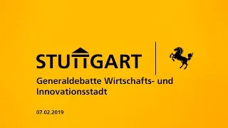 Generaldebatte Wirtschafts- und Innovationsstadt des Stuttgarter Gemeinderats