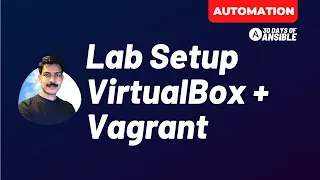 Setting up Lab Environment for Ansible | VirtualBox, Vagrant | #ansible #course | techbeatly