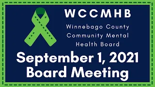 WCCMHB September 1, 2021 Board Meeting