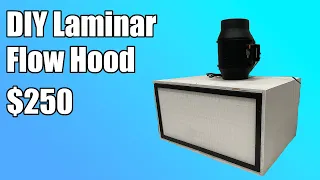 DIY Laminar Flow Hood