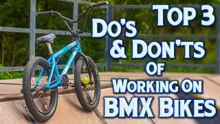 TOP 3 Tips For Working On a BMX Bike