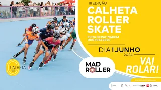 MADROLLER / CALHETA ROLLER SKATE - Day 3 | Afternoon - Prazeres