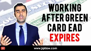 Green Card Work Permit Expired and Continued Working...