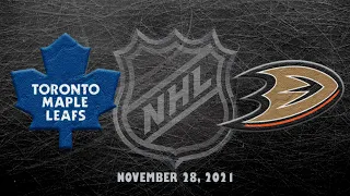 NHL Maple Leafs vs Ducks | Nov.28, 2021