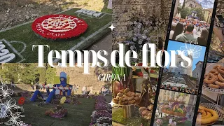 TE ENSEÑAMOS GIRONA EN TEMPS DE FLORS - TRAVEL VLOG