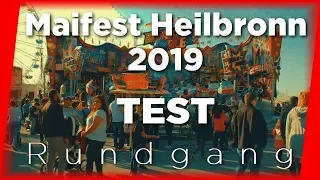 Maifest Heilbronn 2019 I Kirmes Rundgang I Go arround I TEST